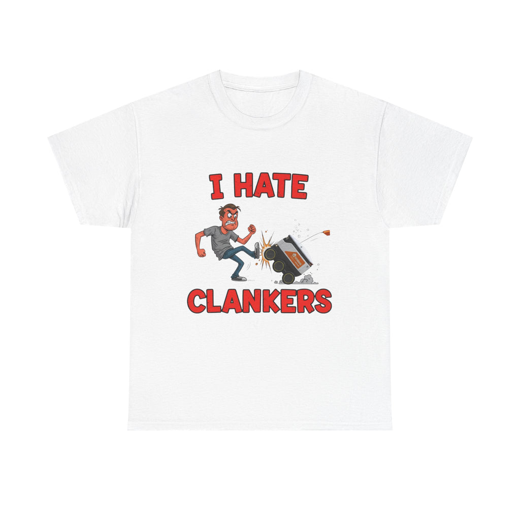 I Hate Clankers T-Shirt