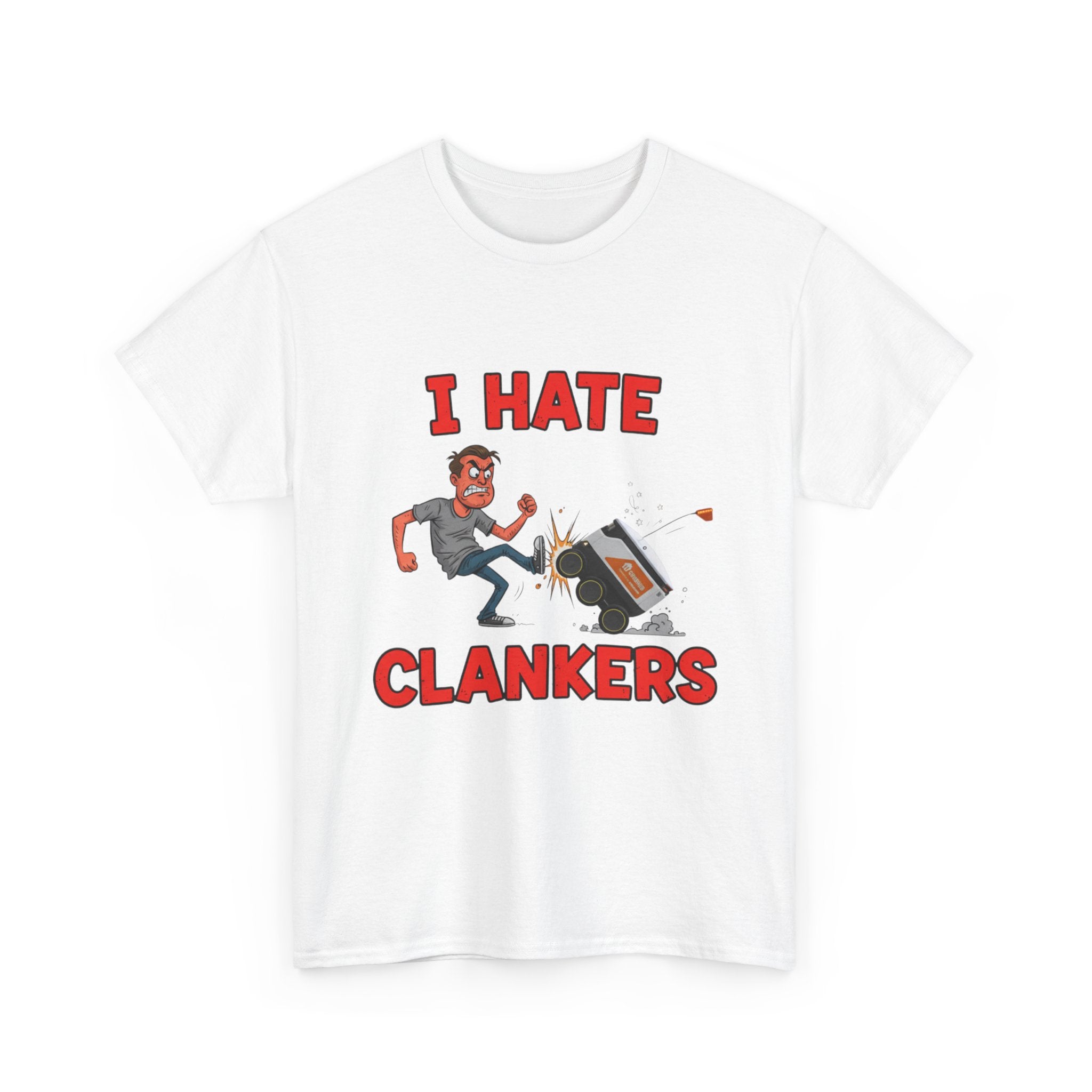 I Hate Clankers T-Shirt